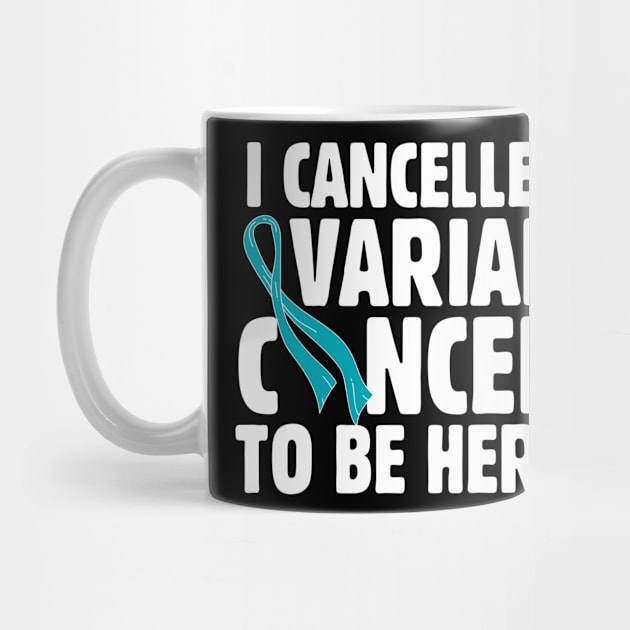 Ovarian Cancer Survivor by TheBestHumorApparel